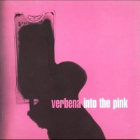 Purchase Verbena - Into The Pink
