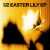 Buy U2 - Easter Lily (EP) Mp3 Download