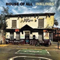 Purchase House Of All - Inklings