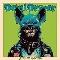 Purchase Devildriver - Strike And Kill