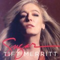Buy Tift Merritt - Sugar Mp3 Download