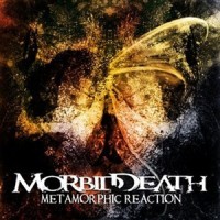 Purchase Morbid Death - Methamorphic Reaction