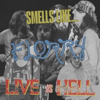 Purchase Florry - Smells Like... Florry Live As Hell