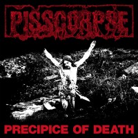 Purchase Pisscorpse - Precipice Of Death