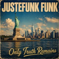 Purchase Justefunk Funk - Only Truth Remains