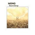 Buy Mono - Snowdrop Mp3 Download