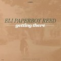 Buy Eli Paperboy Reed - Getting There Mp3 Download