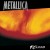 Buy Metallica - ReLoad (Remastered Deluxe Box Set) CD1 Mp3 Download