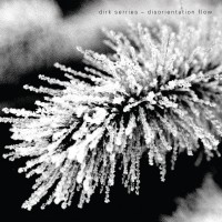 Purchase Dirk Serries - Disorientation Flow