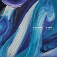 Purchase Disappeared Completely - Sea Of Fallen Nests