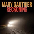 Buy Mary Gauthier - Reckoning Mp3 Download