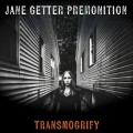 Buy Jane Getter Premonition - Transmogrify Mp3 Download