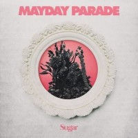 Purchase Mayday Parade - Sugar