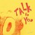 Buy Anotr - Talk To You (Feat. 54 Ultra) (CDS) Mp3 Download