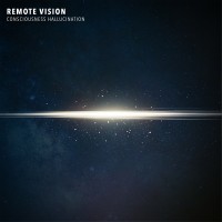Purchase Remote Vision - Consciousness Hallucination