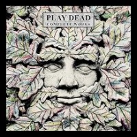 Purchase Play Dead - Complete Works