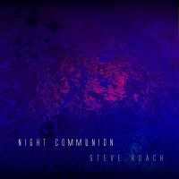 Purchase Steve Roach - Night Communion
