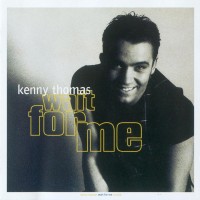Purchase Kenny Thomas - Wait For Me