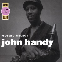 Purchase John Handy - Mosaic Select CD3
