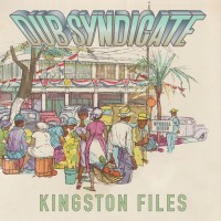 Purchase Dub Syndicate - Kingston Files