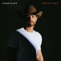Buy Dustin Lynch - Clean Slate Mp3 Download