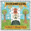Buy Pardoner - Target Practice Mp3 Download